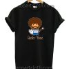 Bob Ross Hello Tree Funny Shirts