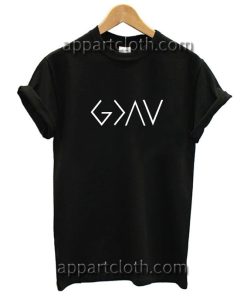 God is Greater Than The Highs and Lows Funny Shirts