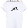 Her Font Vintage Funny Shirts