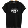 I'm Her Duff Funny Shirts