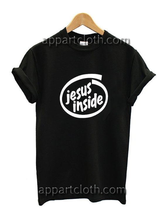 Jesus Inside Funny Geek Internet IT Funny Shirts