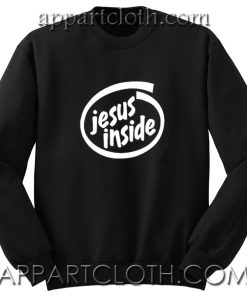 Jesus Inside Funny Geek Internet IT Unisex Sweatshirts