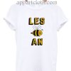 Les Bee An Funny Shirts