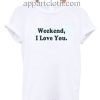 Girl Weekend Funny Shirts