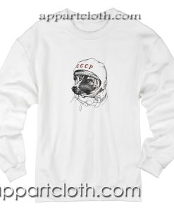 Laika The Space Dog Unisex Sweatshirts