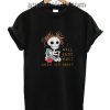 Teacher skull I'll just wait until it's quiet Funny Shirts