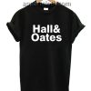 Hall and Oates Funny Shirts