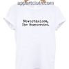 Nevertheless She Regenerated 13th Doctor Funny Shirts