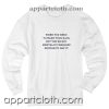 When You Need to Wash Your Hair Unisex Sweatshirt