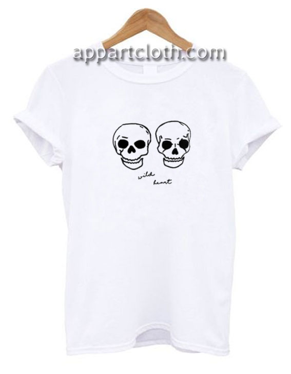 Wild Heart Skull Funny Shirts
