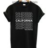 California Have A Nice Day Funny Shirts