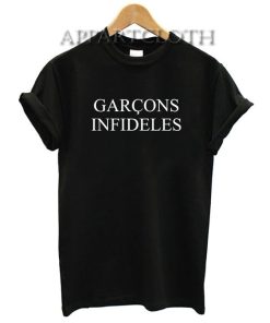Garcons infideles Funny Shirts