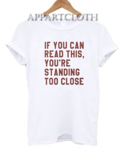 If you can read this Funny Shirts