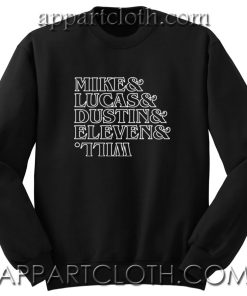 Stranger Kids Mike Lucas Dustin Unisex Sweatshirt