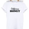 California Honey Funny Shirts
