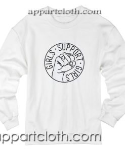 Girls Support Girls Feminist Unisex Sweatshirt