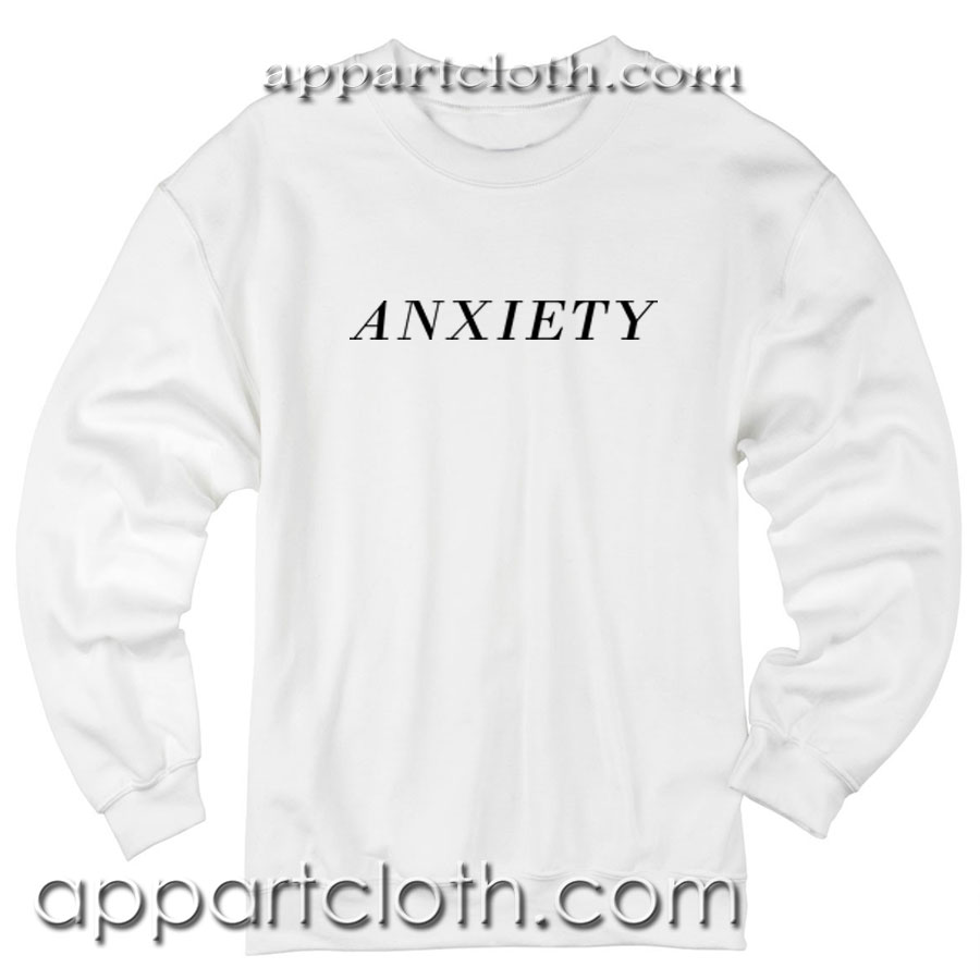 ANXIETY Unisex Sweatshirt