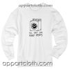 All Hail Our Robot Master Unisex Sweatshirt