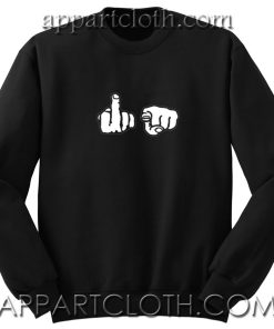 Fuck You Unisex Sweatshirt