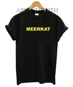 Meerkat Funny Shirts