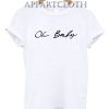 Oh Baby Funny Shirts