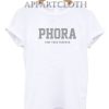 Phora Stay true Forever Funny Shirts