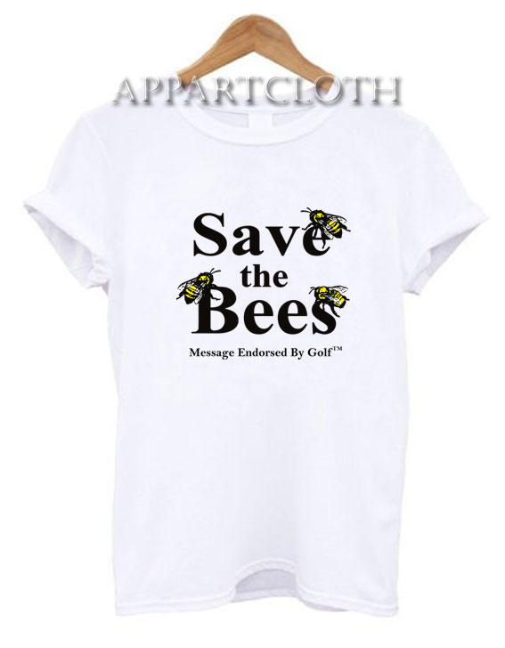 Save The Bees Funny Shirts
