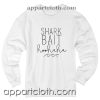 Shark Bait Hoo Ha Ha Unisex Sweatshirt