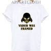Vader Was Framed Funny Shirts