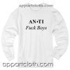 Anti Fuck Boys Unisex Sweatshirt