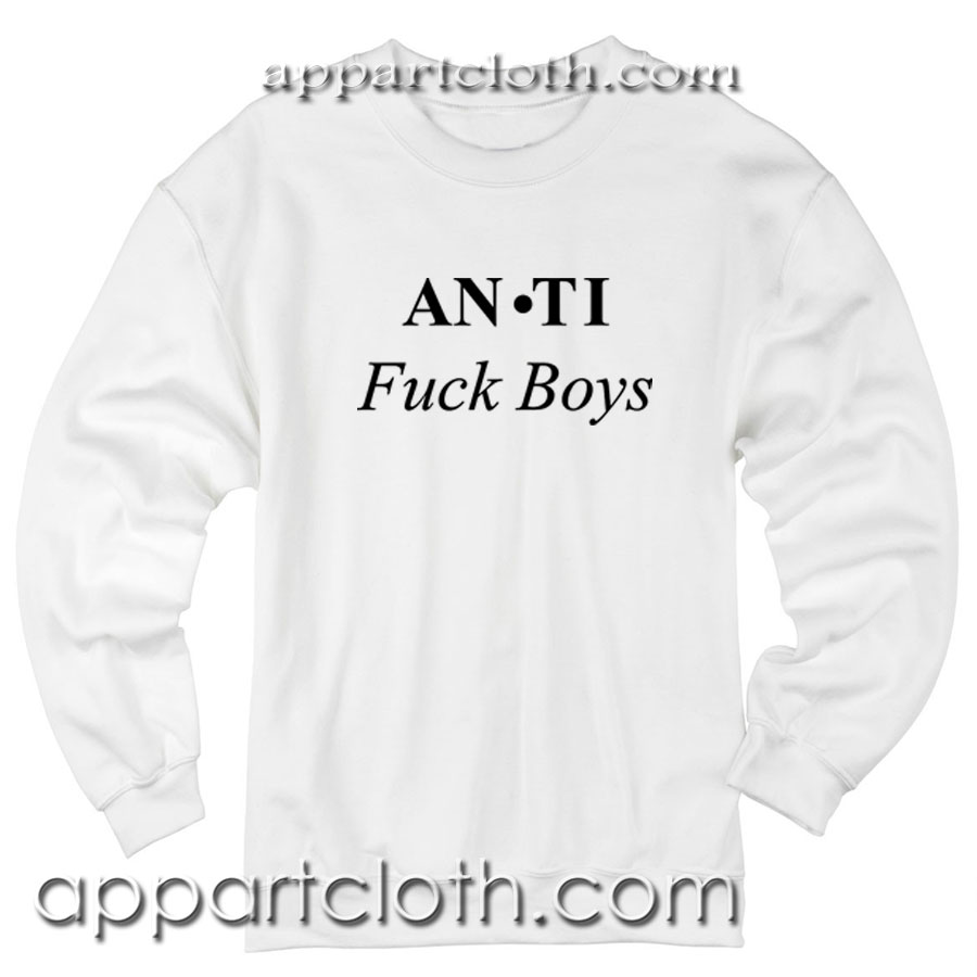 Anti Fuck Boys Unisex Sweatshirt