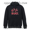 Epic Girl Hoodie