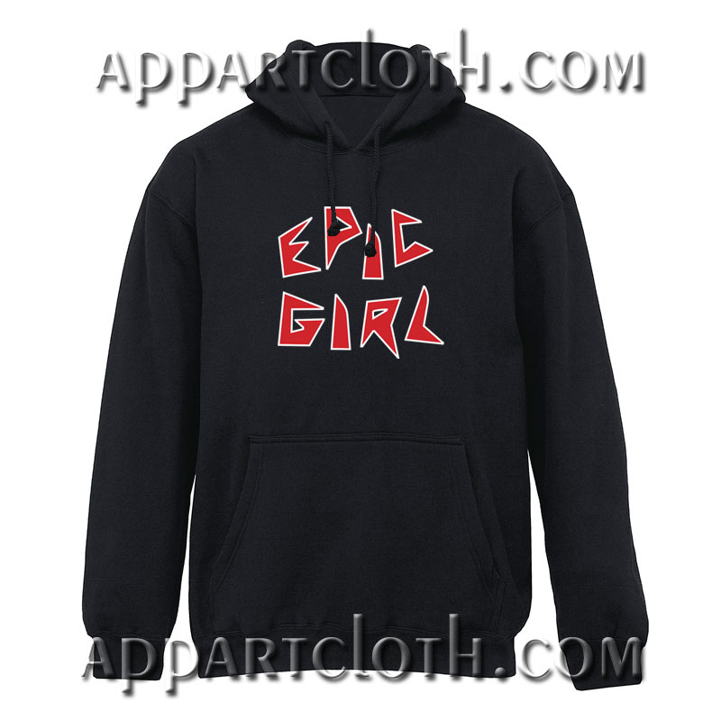 Epic Girl Hoodie