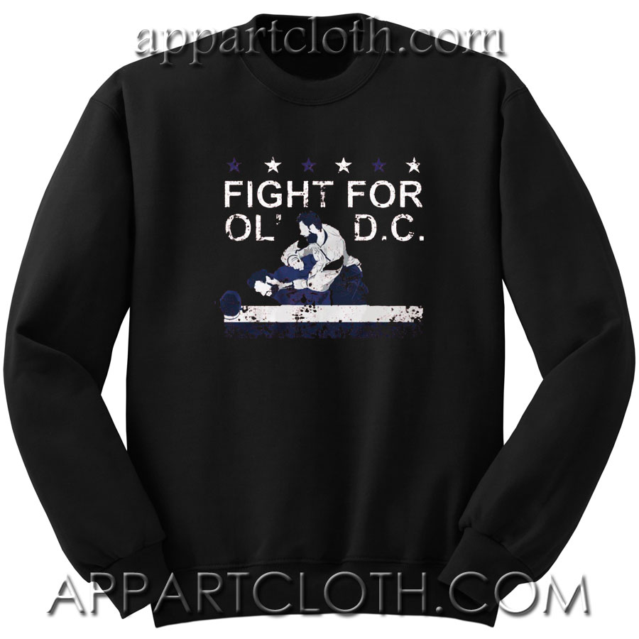 Fight For Old Dc Unisex Sweatshirt