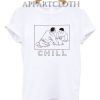 Heresy Chill Funny Shirts