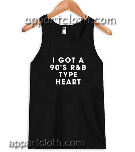 I got 90's R&B type heart Adult tank top