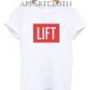 LIFT Funny Shirts