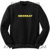 Meerkat Unisex Sweatshirt