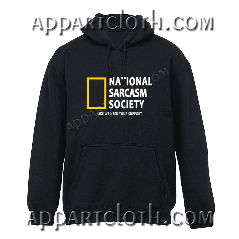 National Sarcasm Society Hoodie