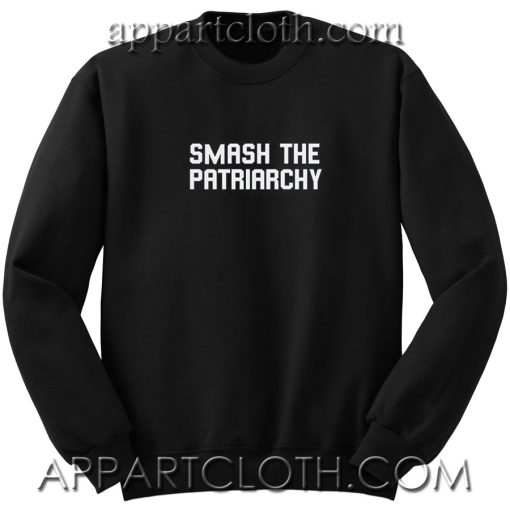 Smash The Patriarchy Unisex Sweatshirt