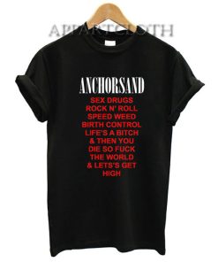 Anchorsand Sex Drugs Rock n Roll Funny Shirts