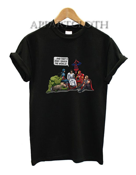 And That's How I Saved The World Jesus Funny Shirts