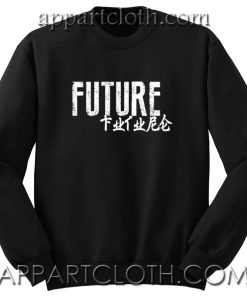 Future Quote Unisex Sweatshirt