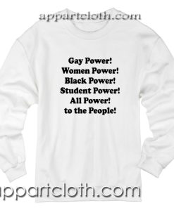gay power women power black power Unisex Sweatshirt