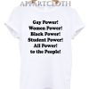 gay power women power black power Funny Shirts