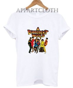 A Different World Funny Shirts