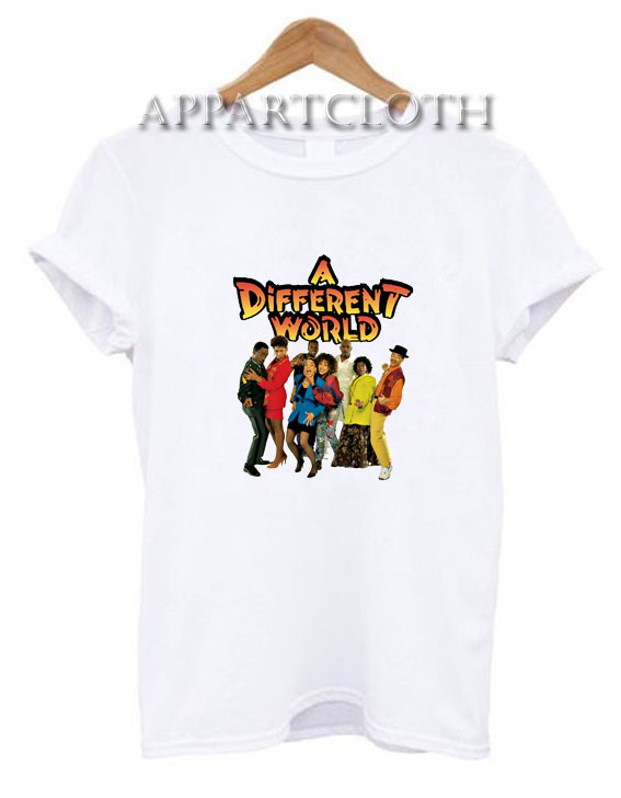 A Different World Funny Shirts