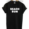 Beach Bum Funny Shirts