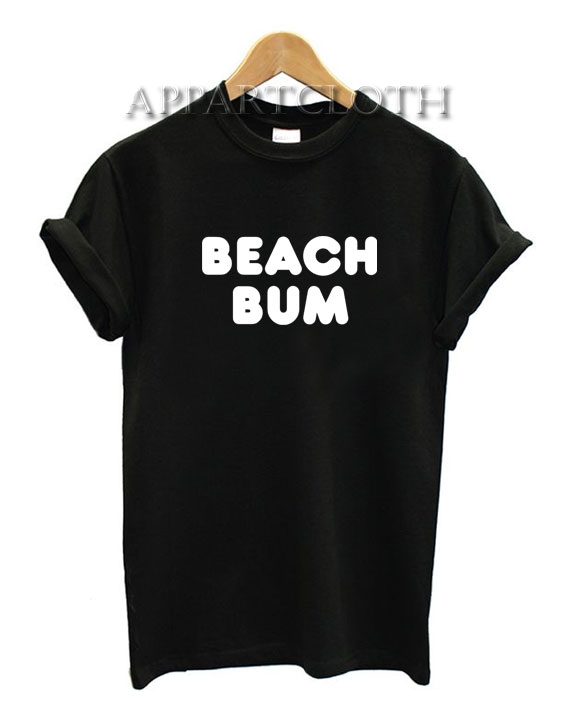 Beach Bum Funny Shirts