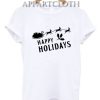 Christmas Happy Holiday Quote Funny Shirts